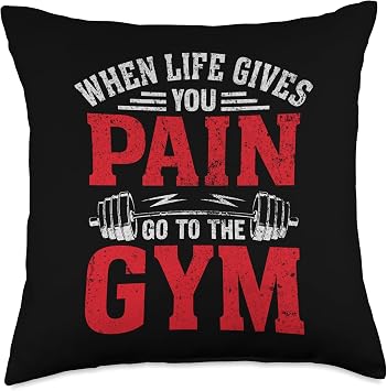 Fitness Motivation Pain and Gym Throw Pillow