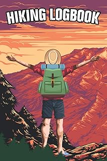Hiking Logbook: Hiking Journal Logbook to Keep Track of All Your Hikes, Weather, Date, Time, Location, Duration, Notes, Trail Adventure Memories & ... Perfect Holiday Gift for Hikers & Campers
