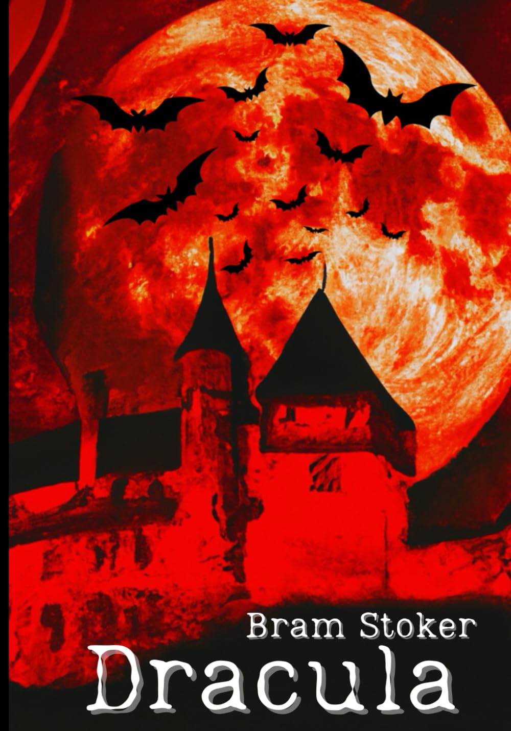 Dracula: The Original 1897 Edition – A Classic Novel by Bram Stoker