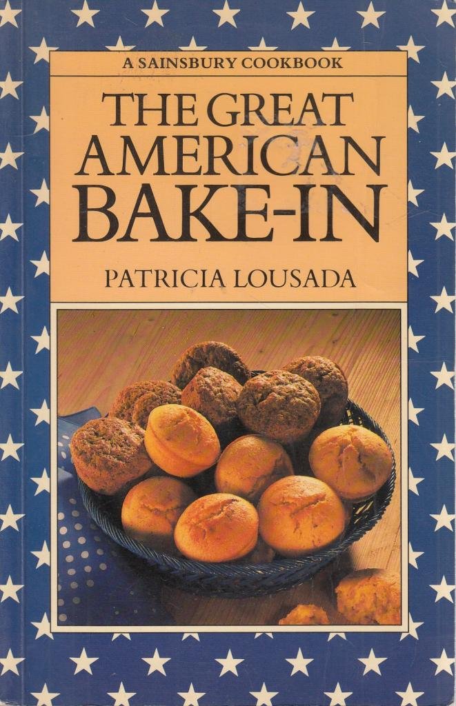 The Great American Bake-In (Sainsbury Cookbook Series)