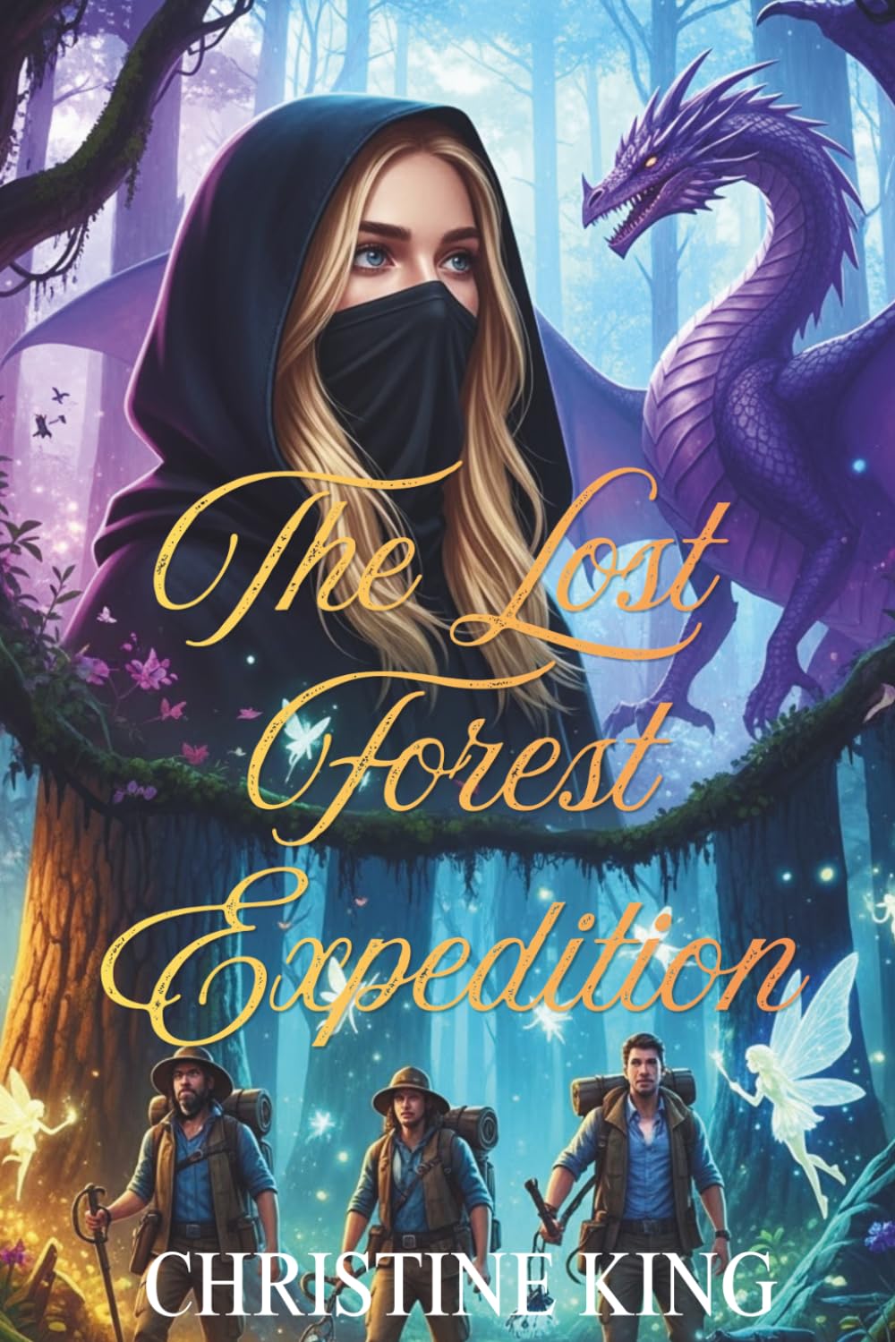 The Lost Forest Expedition: An Enchanted Archaeology Fantasy Adventure (Legend of the Lost series)
