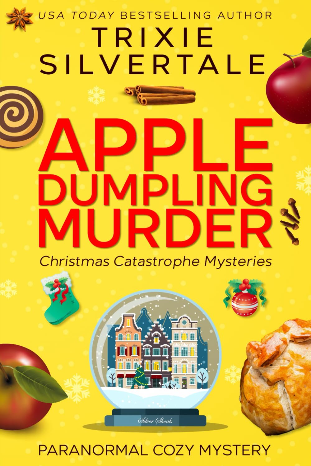 Apple Dumpling Murder: Paranormal Cozy Mystery: 2 (Christmas Catastrophe Mysteries)