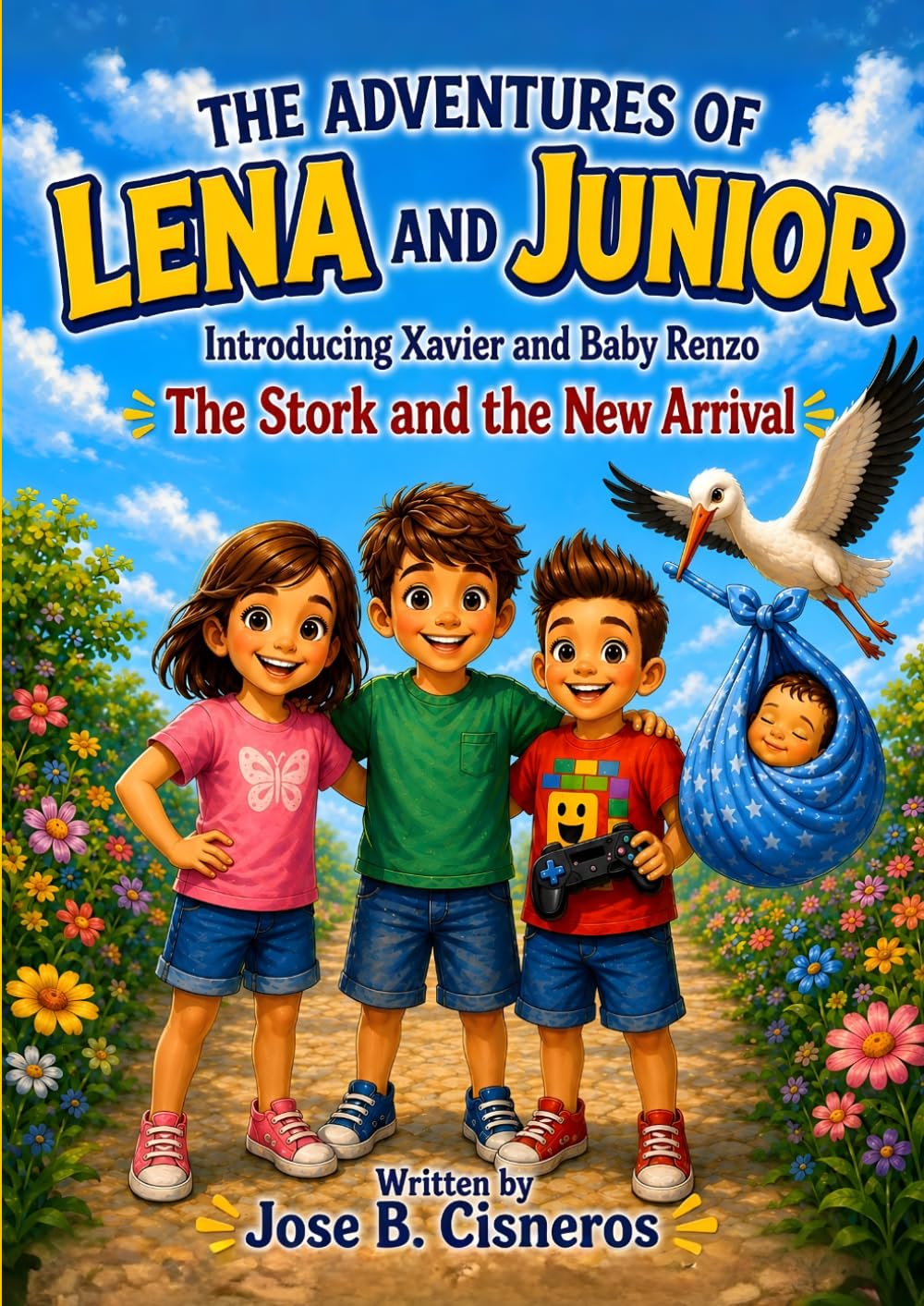 The Adventures of Lena and JR Introducing Xavier and Baby Renzo: The Stork and the Special Delivery
