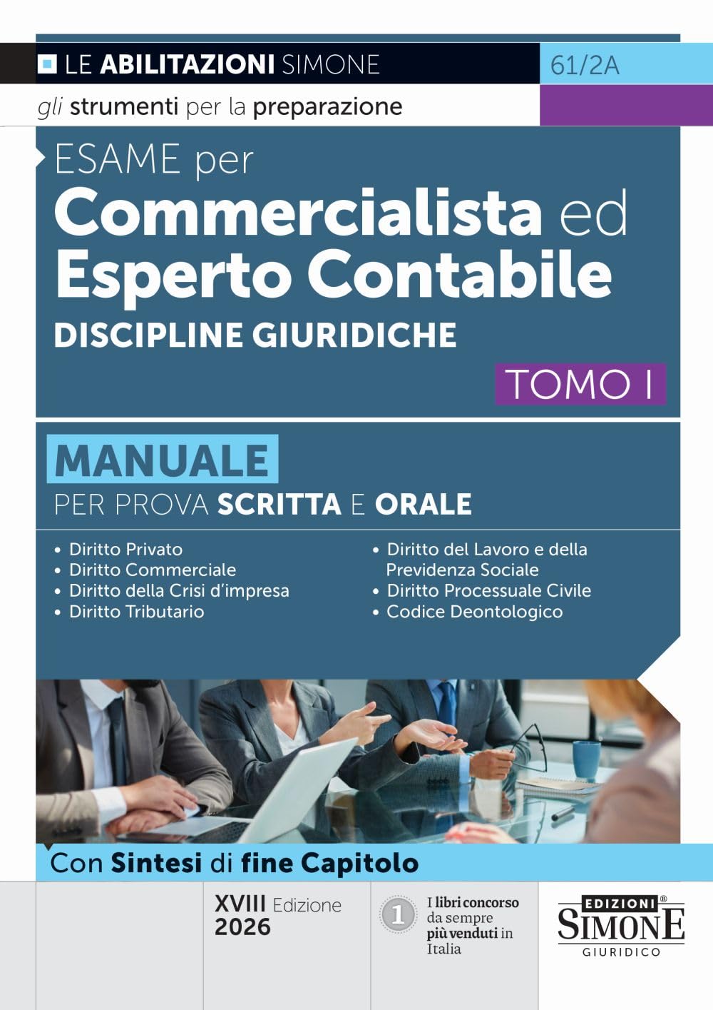 Esame per commercialista ed esperto contabile. Manuale per prova scritta e orale. Discipline giuridiche (Vol. 1)