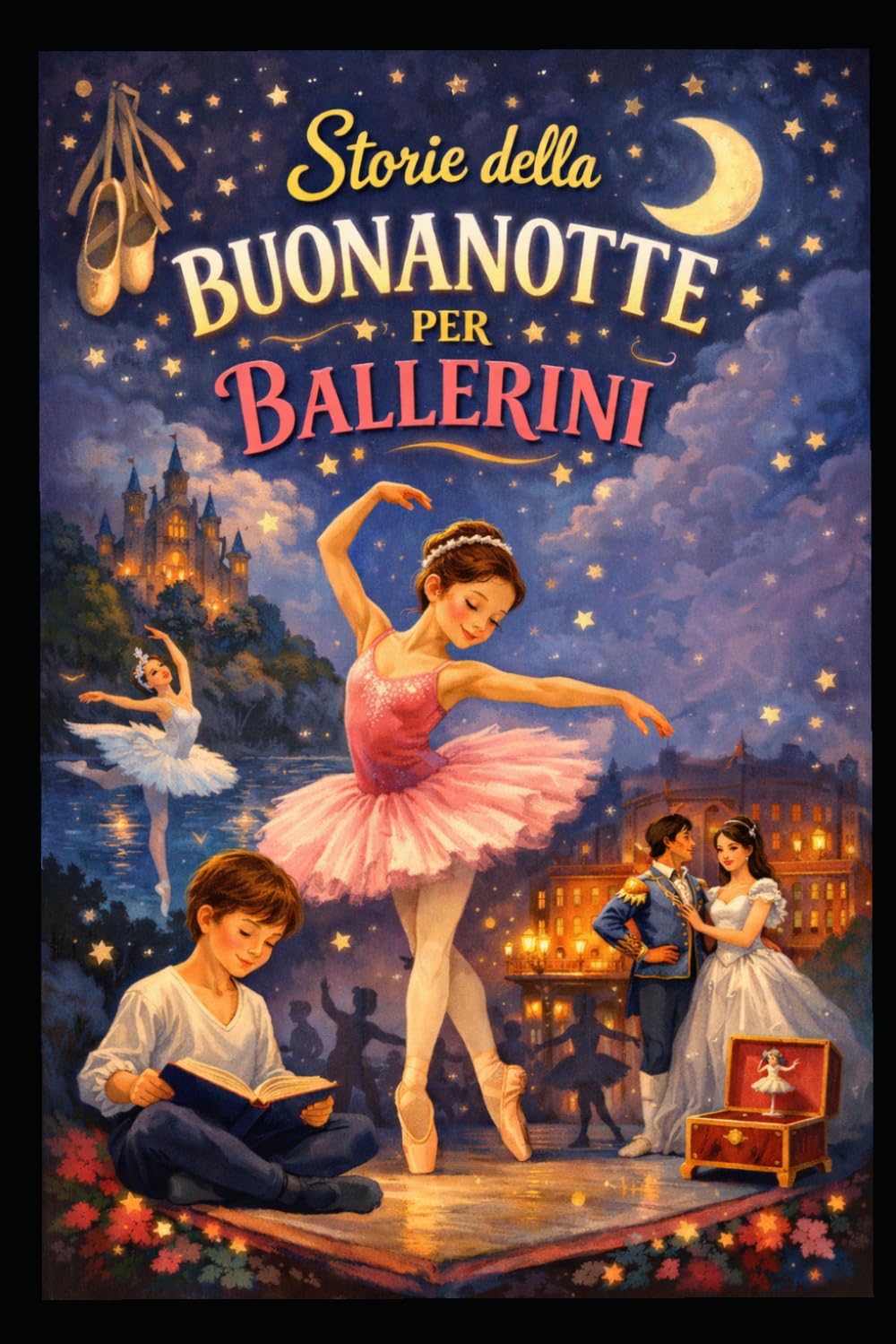 STORIE DELLA BUONANOTTE PER BALLERINI