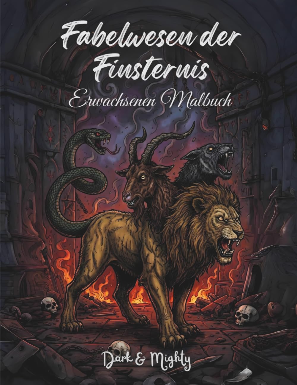 Fabelwesen der Finsternis - Dark & Mighty: 50 düstere Illustrationen zum Ausmalen im Großformat (Dark & Mighty - Malbücher)