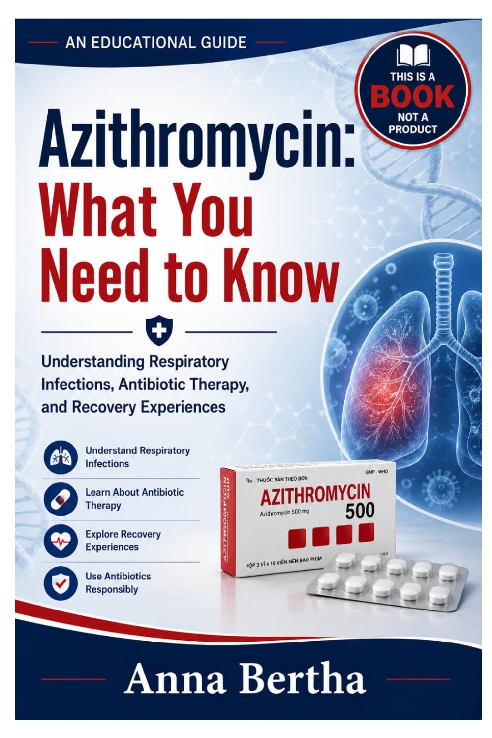 Azithromycin: What You Need to Know
