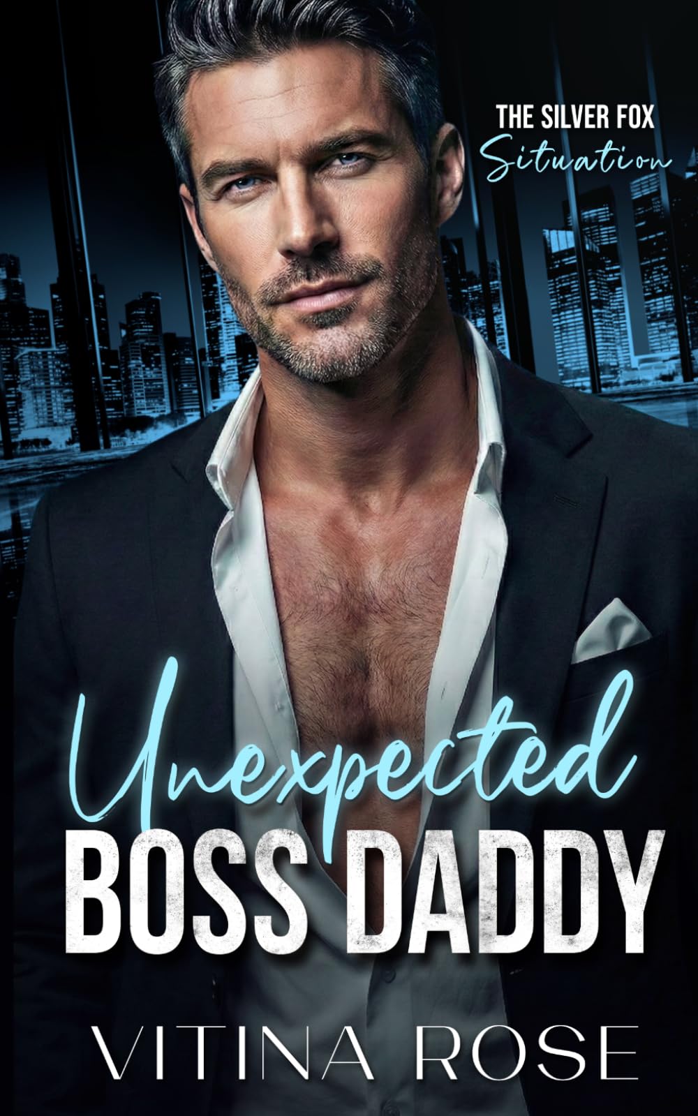 Unexpected Boss Daddy: A Forbidden Age Gap Workplace Romance (The Silver Fox Situations Series)