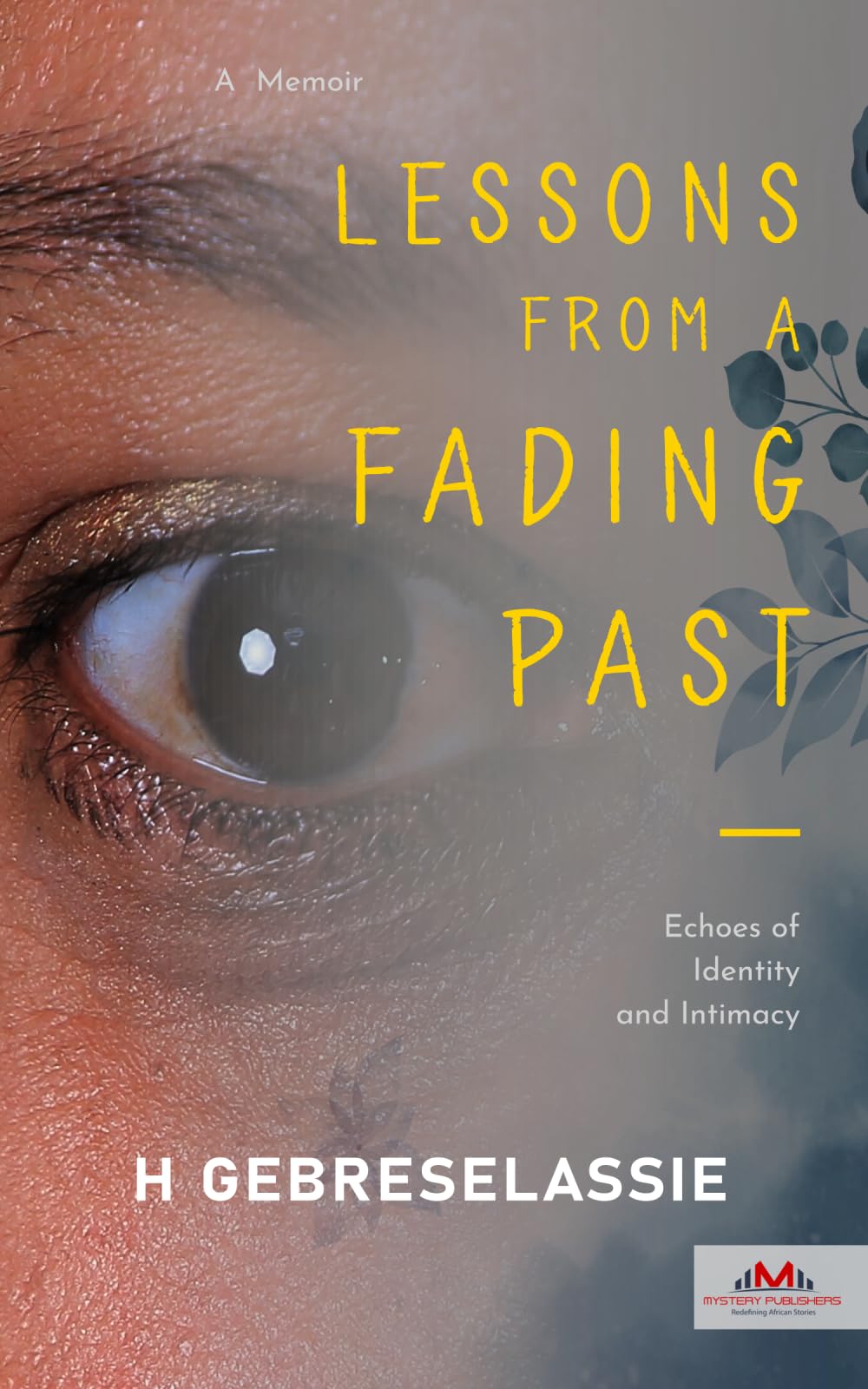 Lessons from a Fading Past: Echoes of Identity and Intimacy