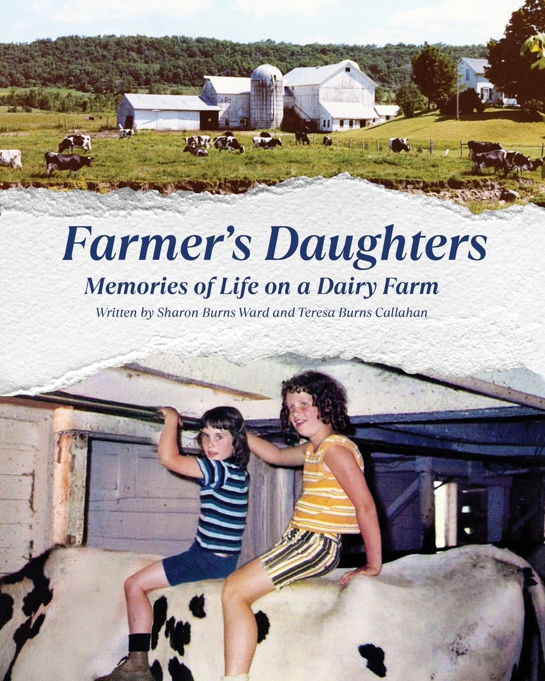 Farmer's Daughters: Memories of Life on a Dairy Farm