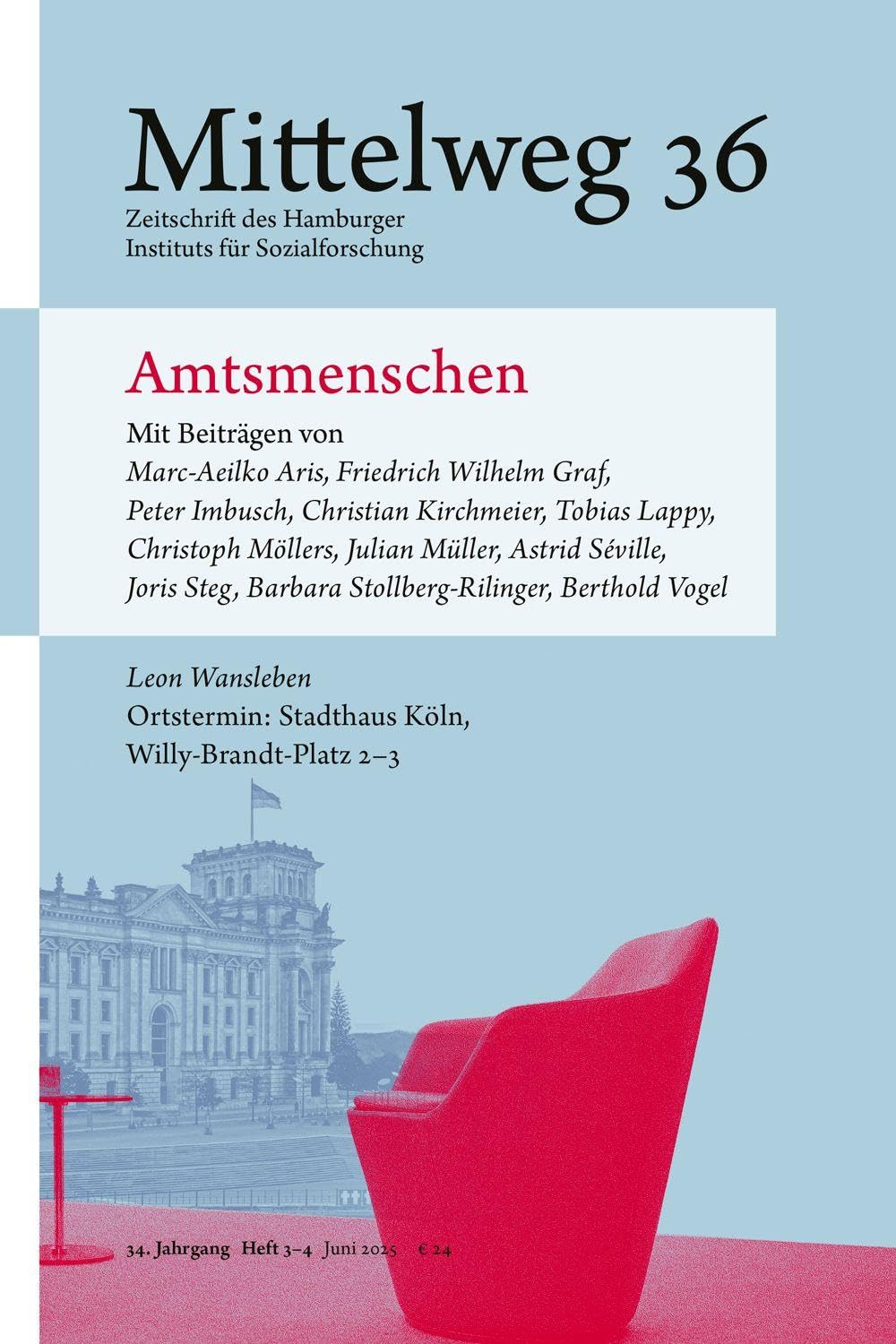 Amtsmenschen: Mittelweg 36, Heft 3-4 Juni/Juli 2025