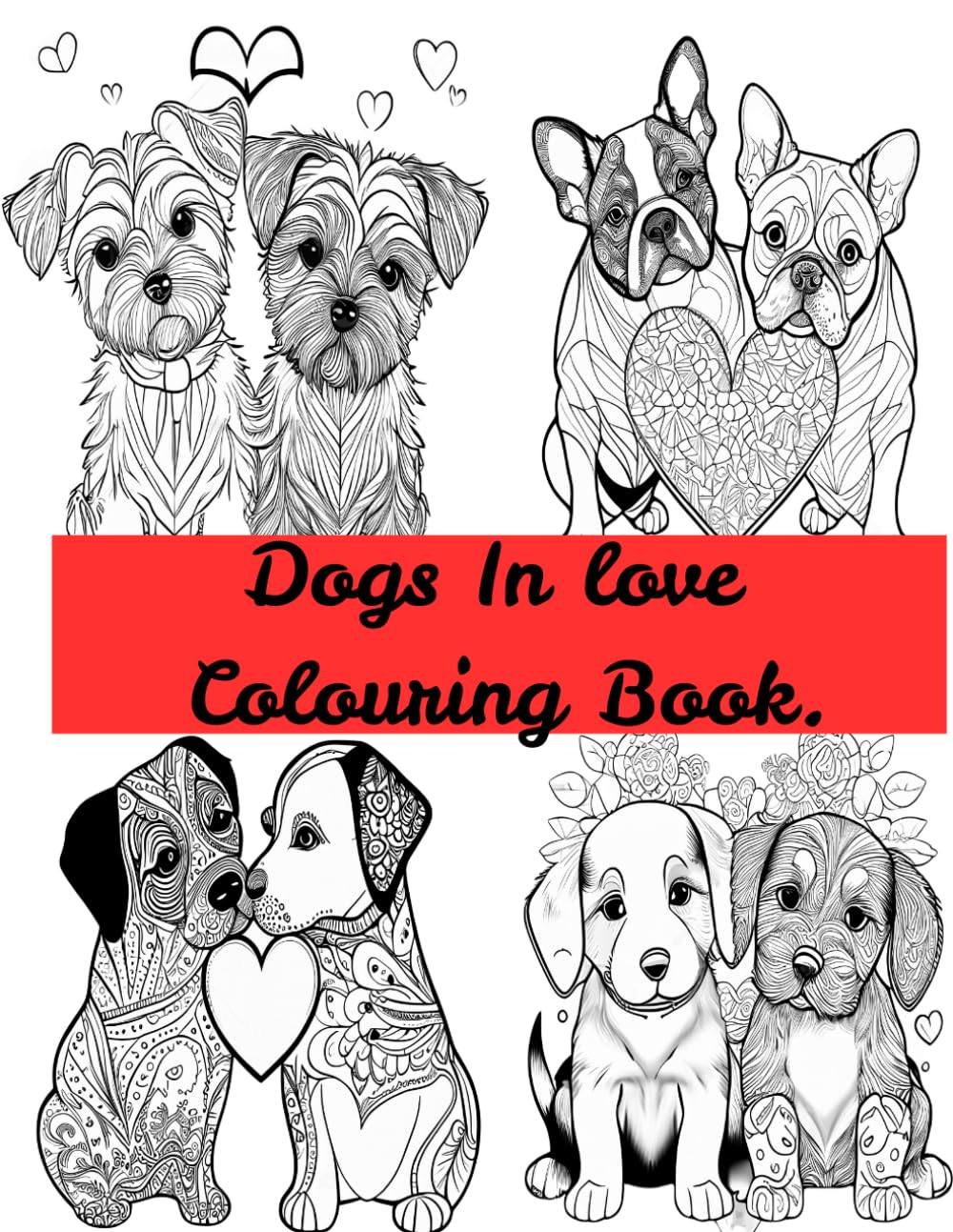 Dogs in love: Colouring book