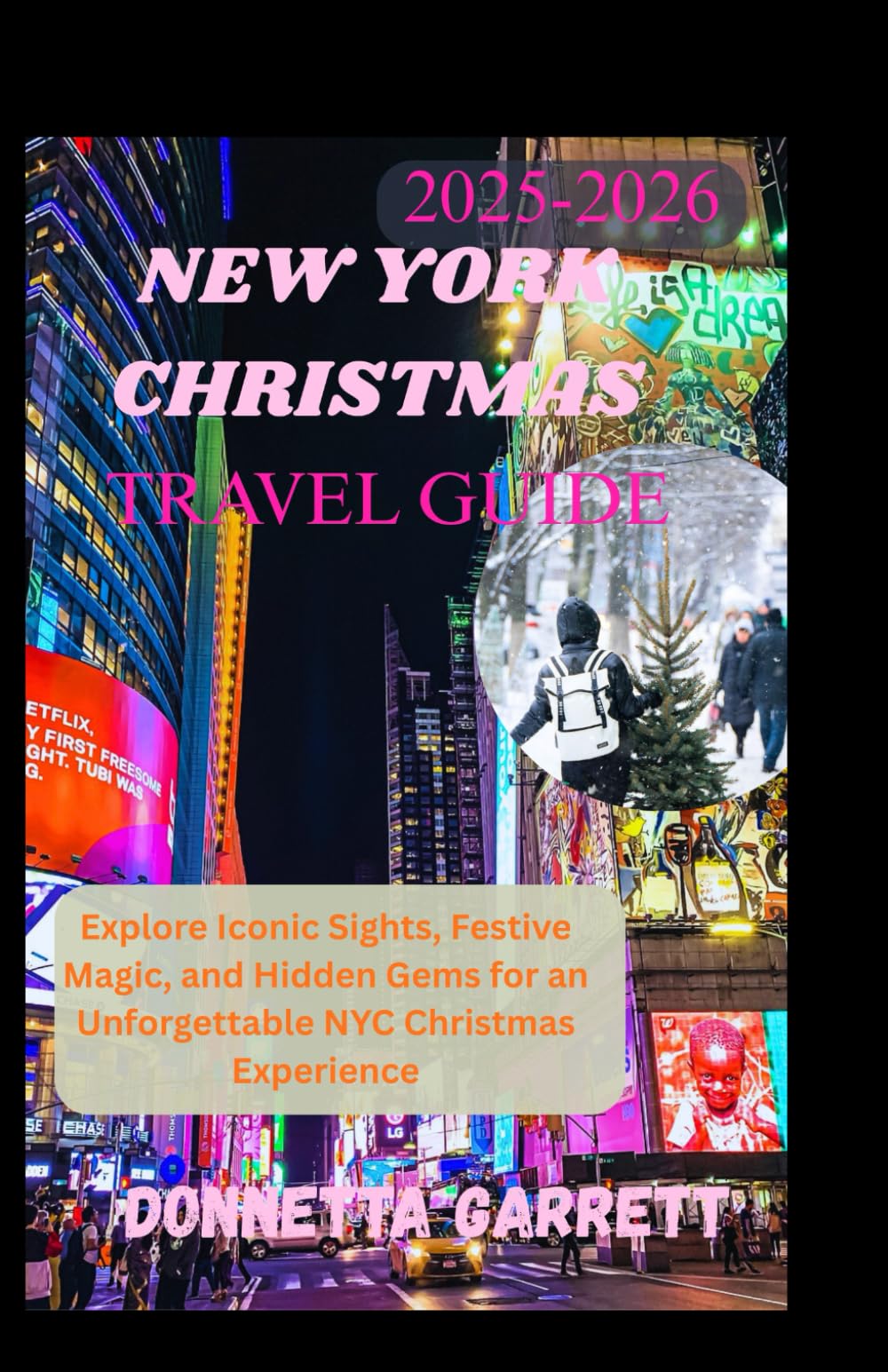 New York Christmas Travel guide 2025-2026: Explore Iconic Sights, Festive Magic, and Hidden Gems for an Unforgettable NYC Christmas Experience