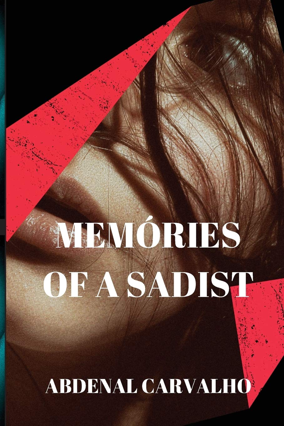 Memories of a Sadist: Fiction Romance