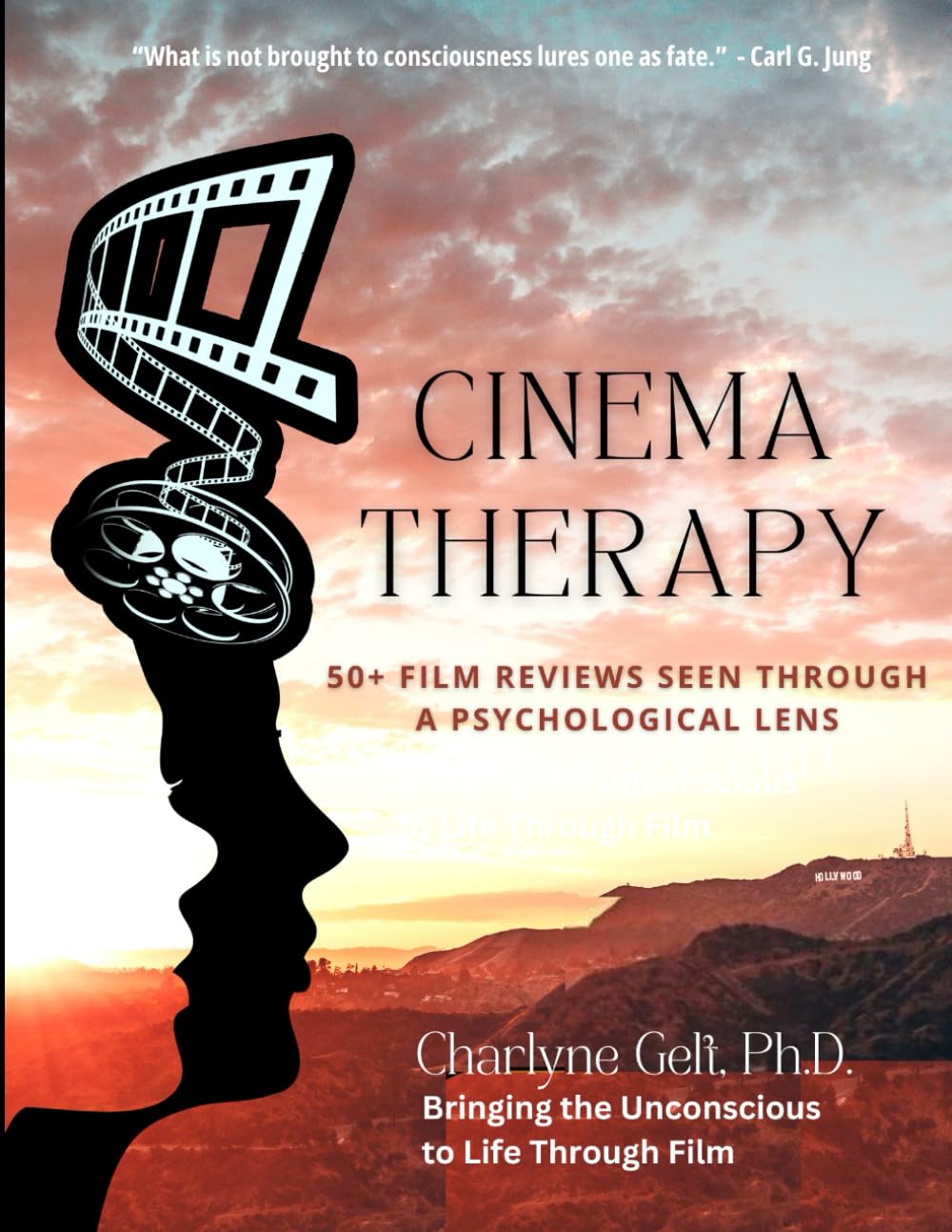 CINEMA THERAPY: 50+ Film Reviews Seen Through a Psychological Lens