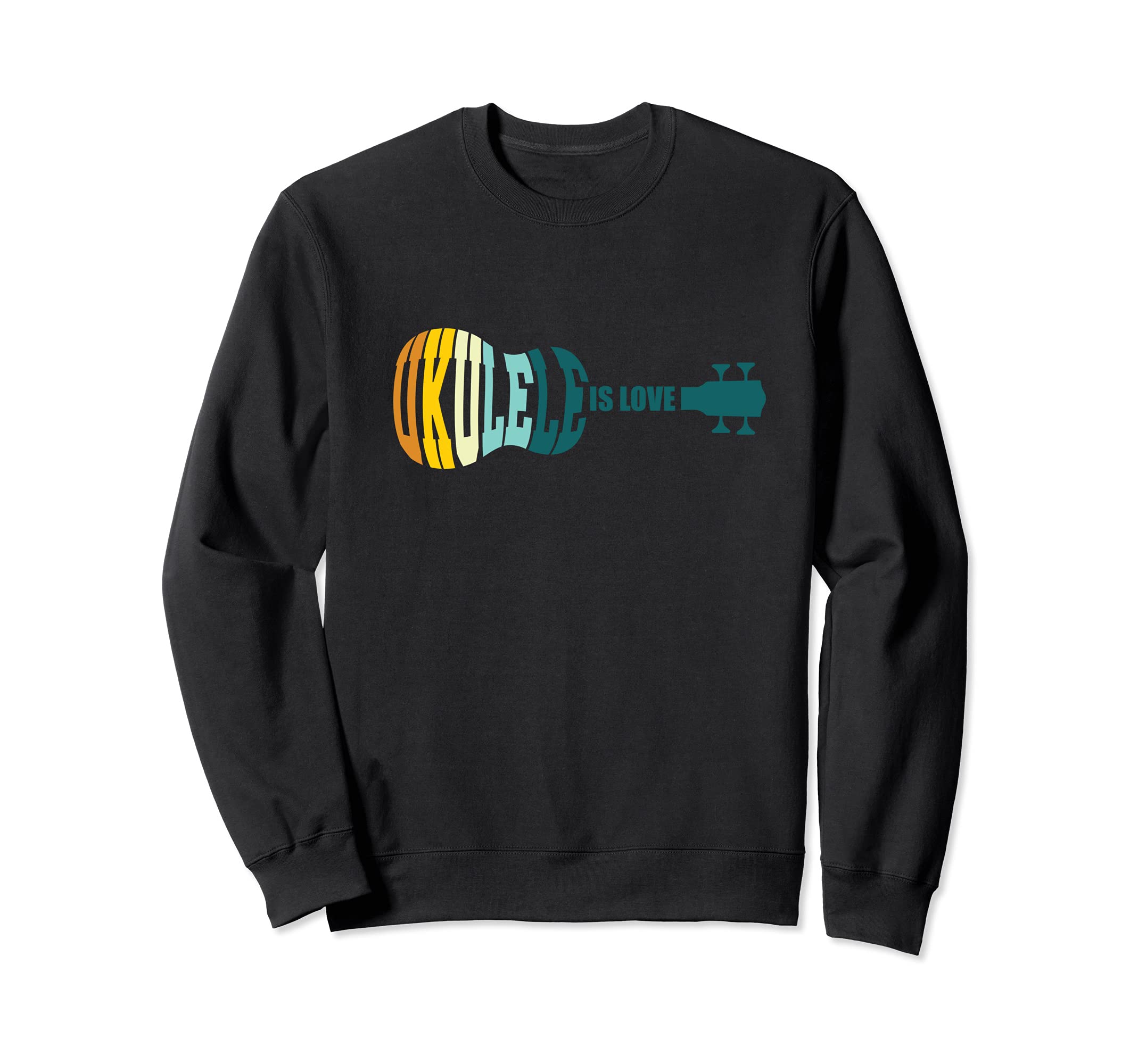Ukulele Is Love Acoustic Hawaiian Musician Uke Aloha Guitar Sweatshirt, Black