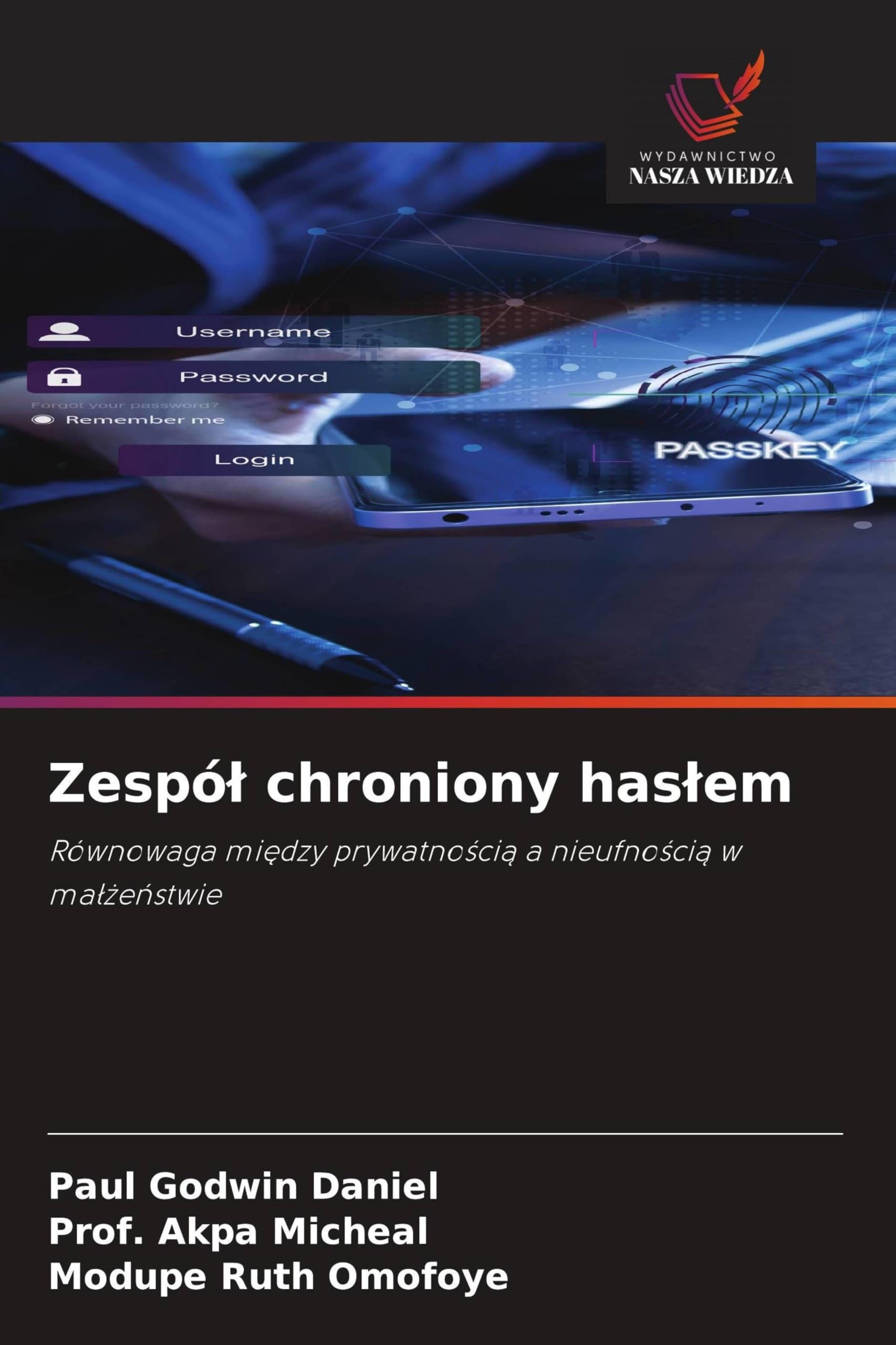 Zespól chroniony haslem: Równowaga mi¿dzy prywatno¿ci¿ a nieufno¿ci¿ w ma¿¿e¿stwie