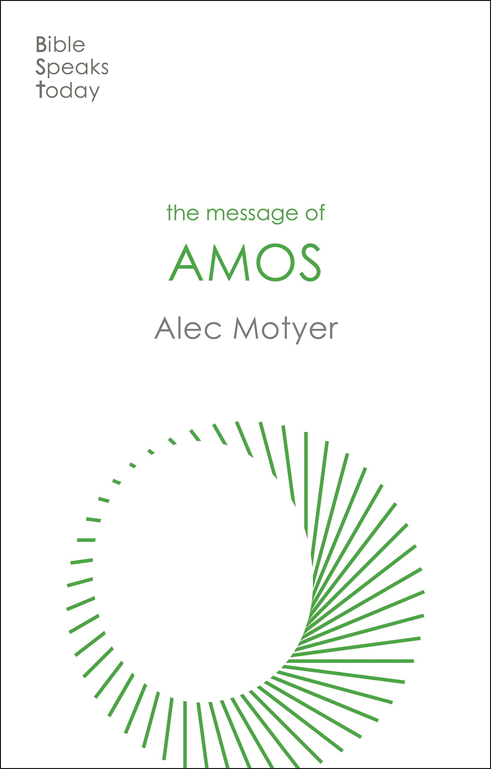 The Message of Amos : The Day Of The Lion