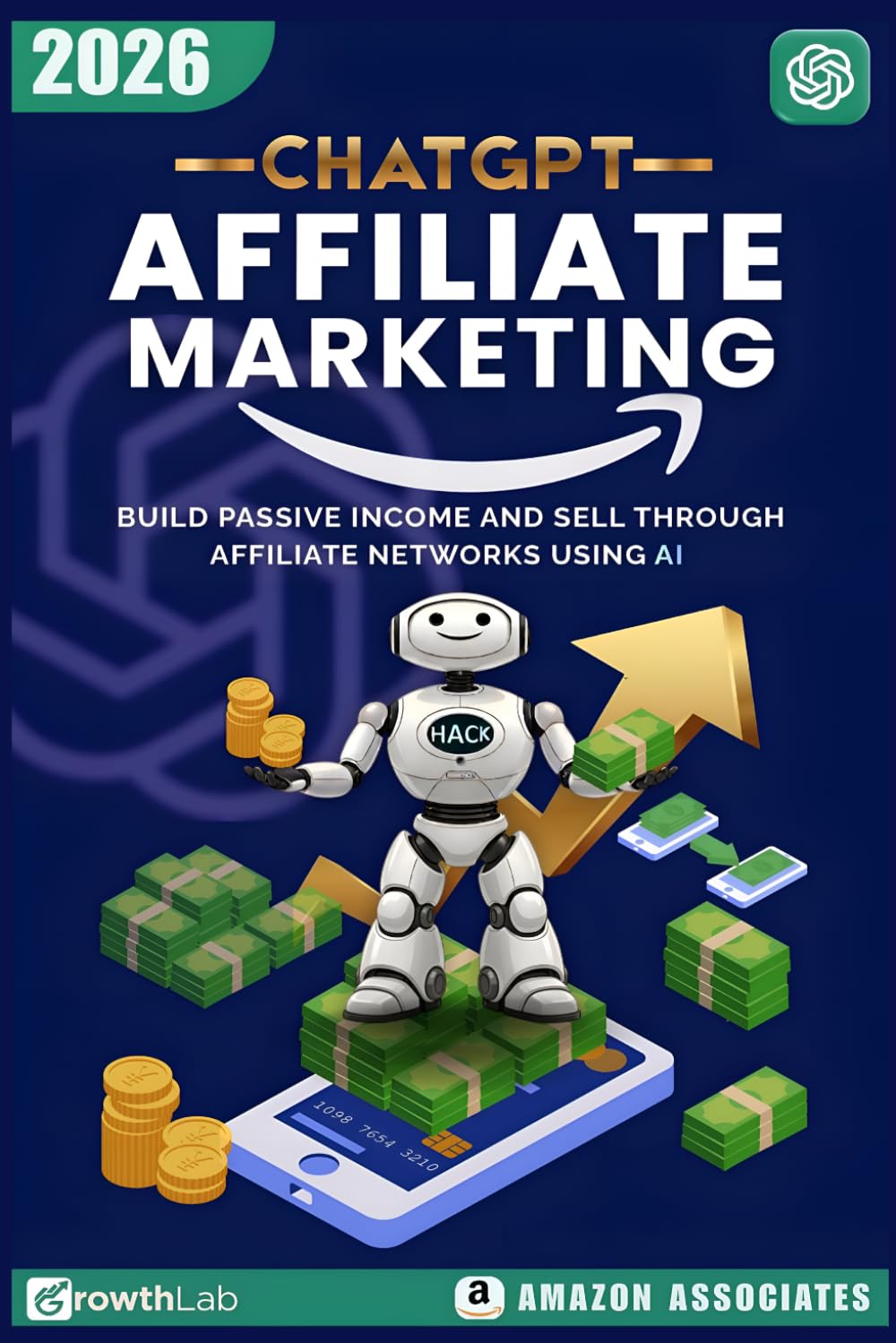 CHATGPT AFFILIATE MARKETING Crash-Course: Create AI-Powered Affiliate Income 2026