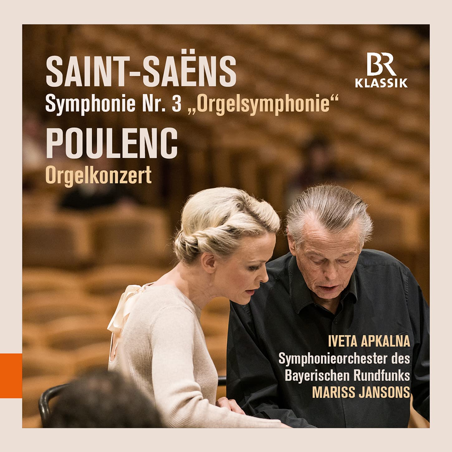 Camille Saint-Saëns: Organ Symphony, Francis Poulenc: Organ Concerto