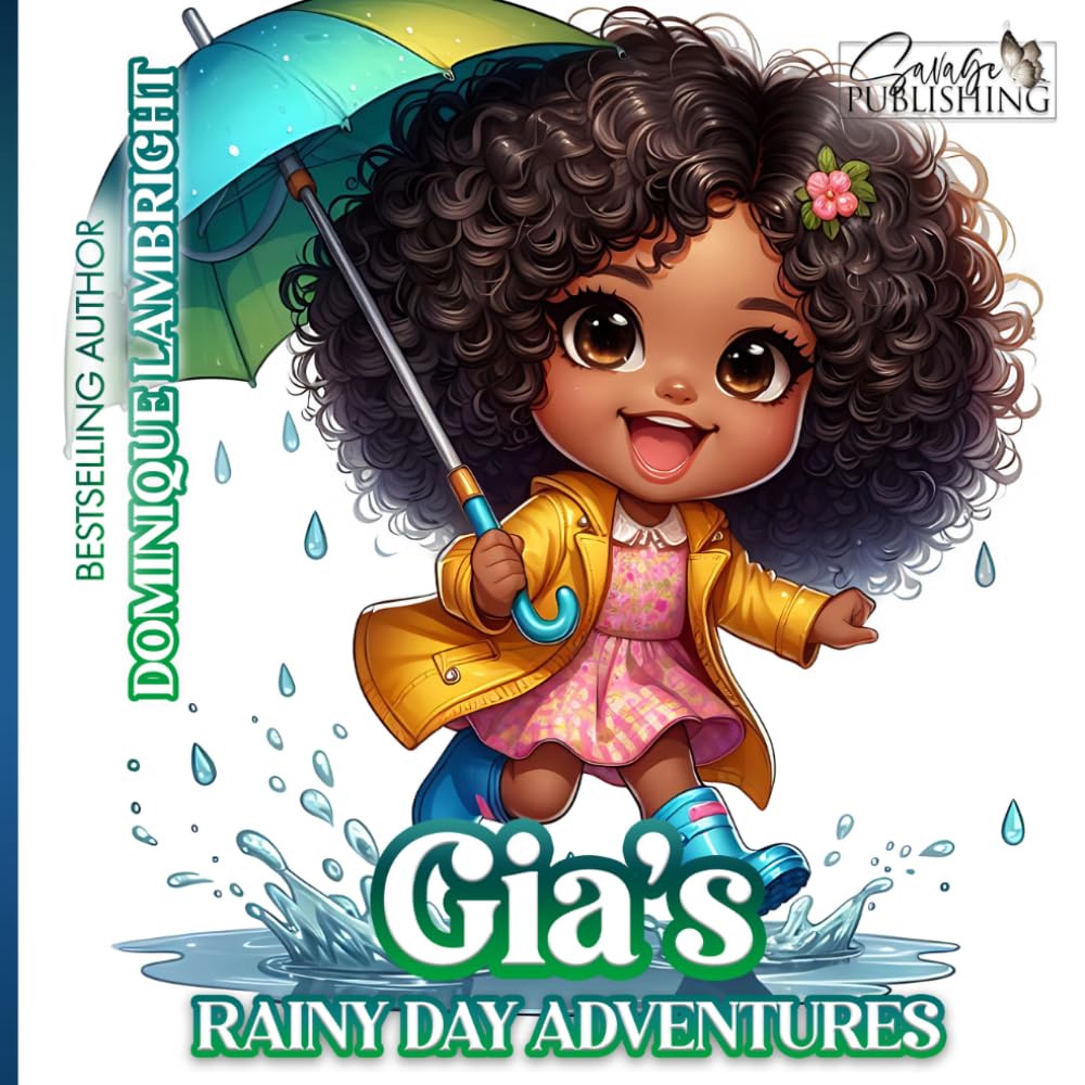 Gia’s Rainy Day Adventures (My Children)