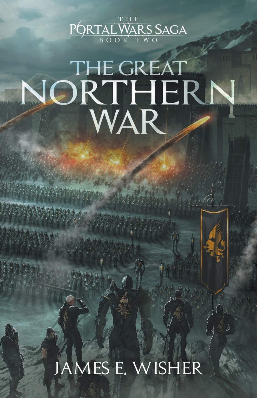 The Great Northern War: 2 (The Portal Wars Saga)