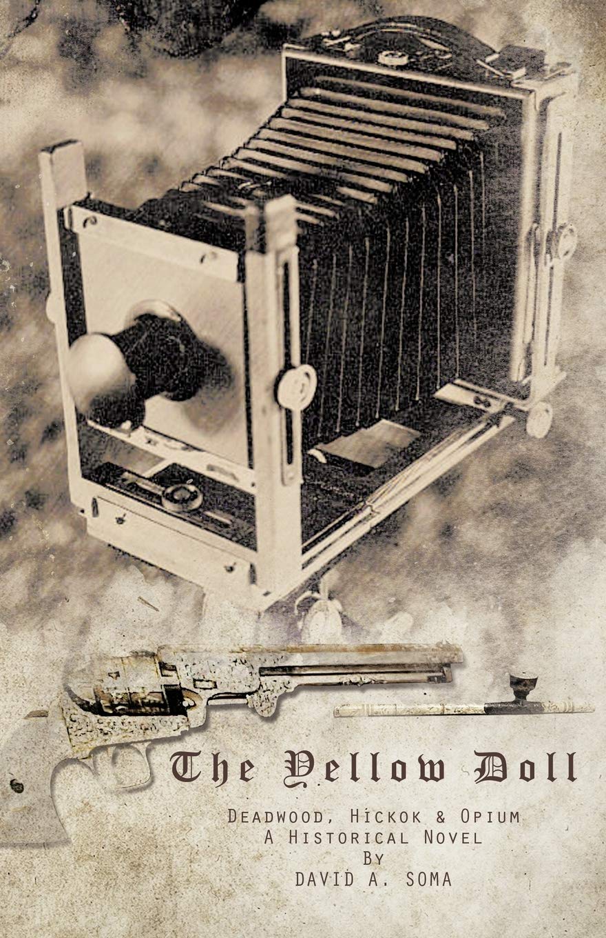 The Yellow Doll: Deadwood, Hickok, and Opium