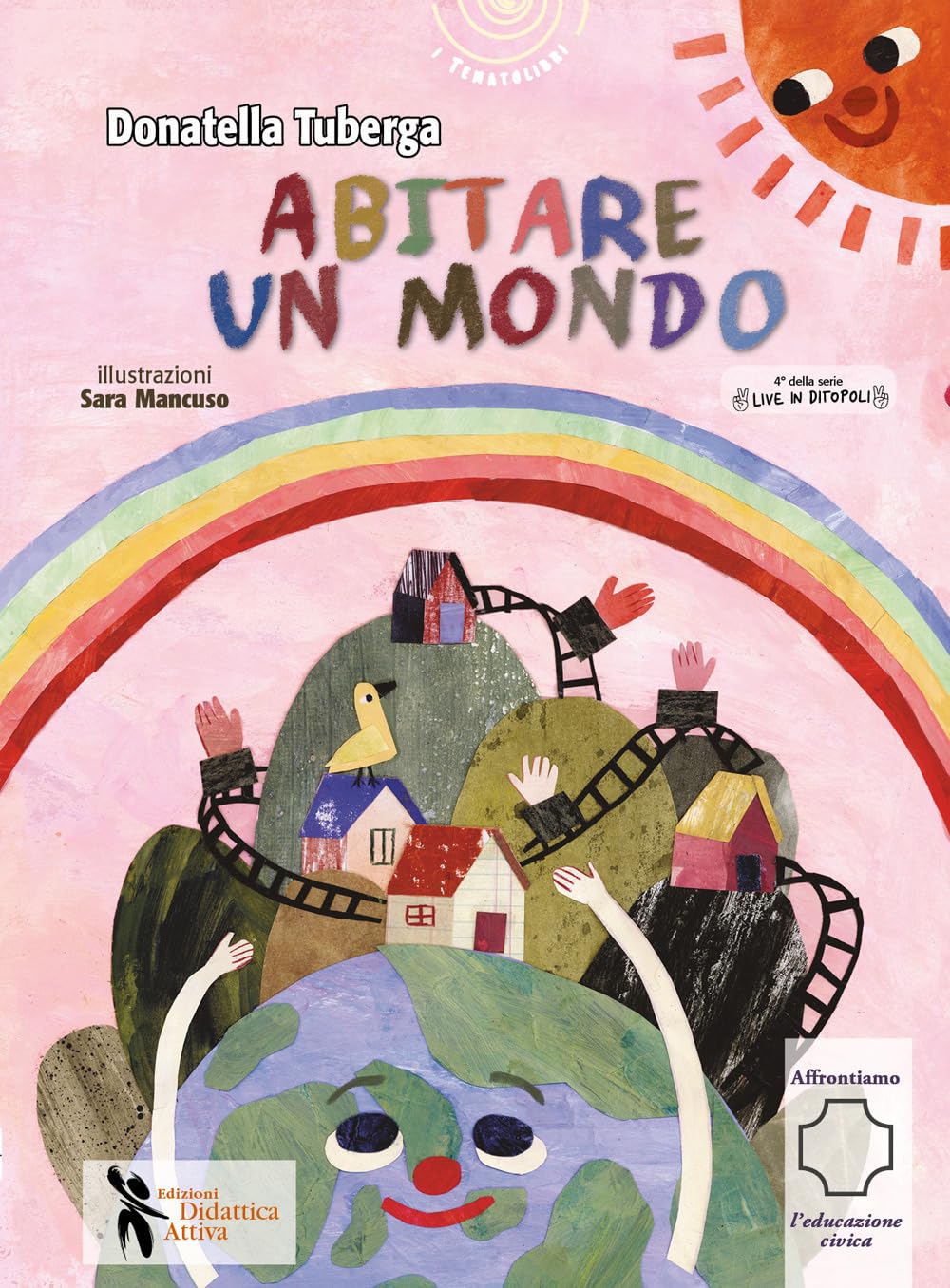 Abitare Un Mondo. Live In Ditopoli. Ediz. A Colori - 4