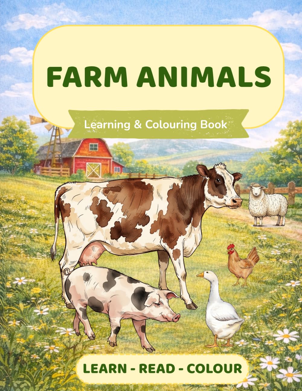 Farm Animals Activity Book for Kids Ages 4–8: Learn, Read & Colour – Fun Facts and Easy Activities for Early Learners