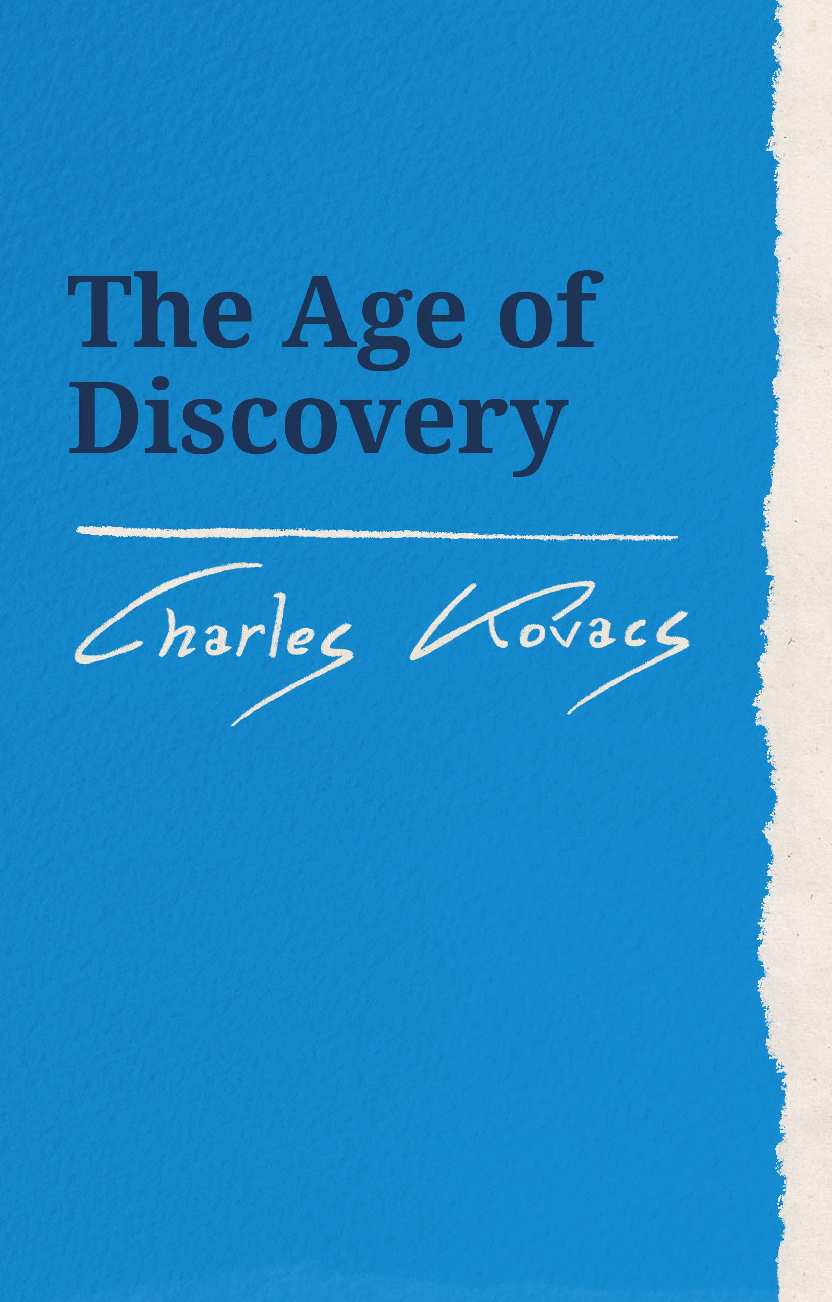 The Age of Discovery by Charles Kovacs - 9781782508519