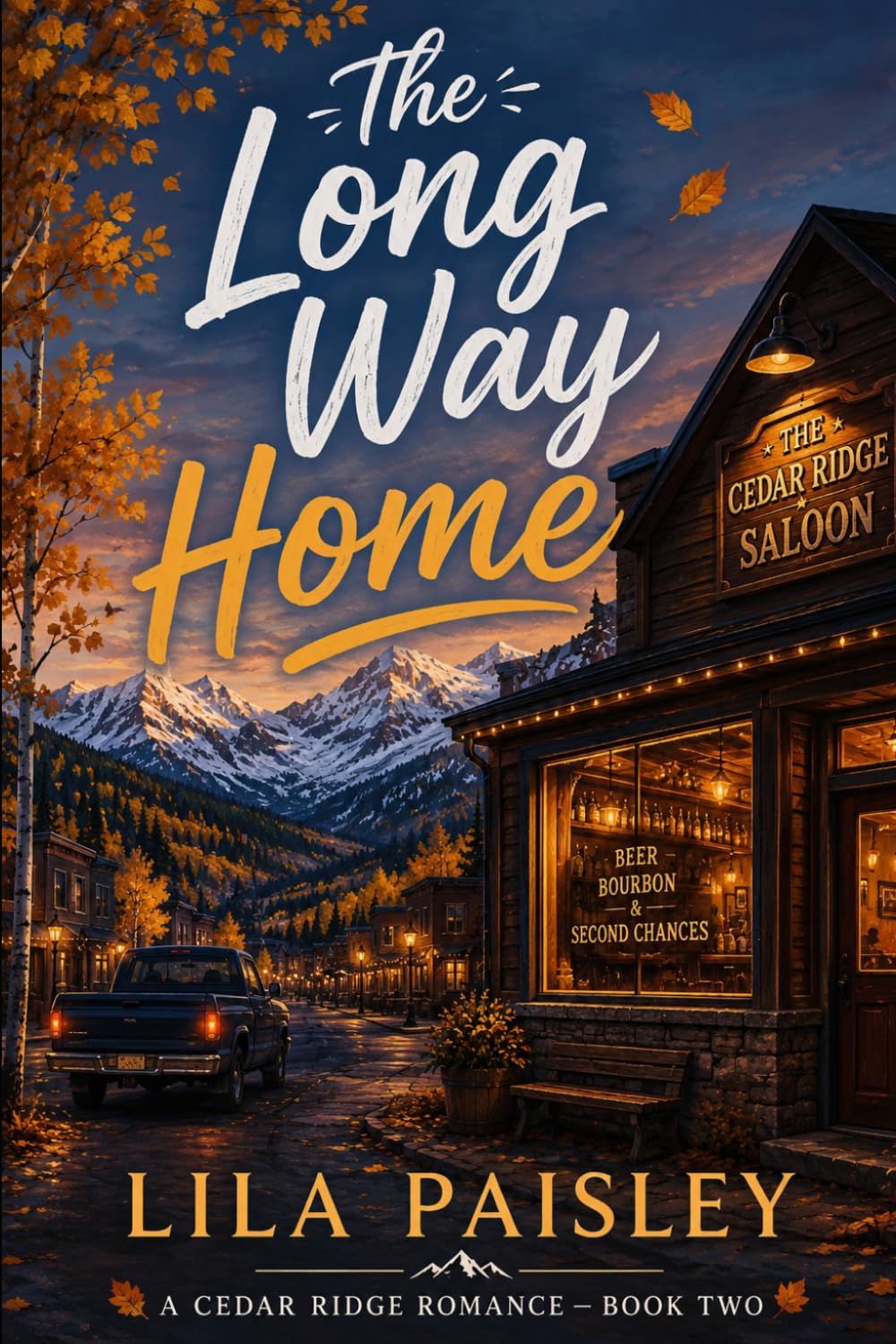 The Long Way Home: A Small-Town Second-Chance Romance (Cedar Ridge)