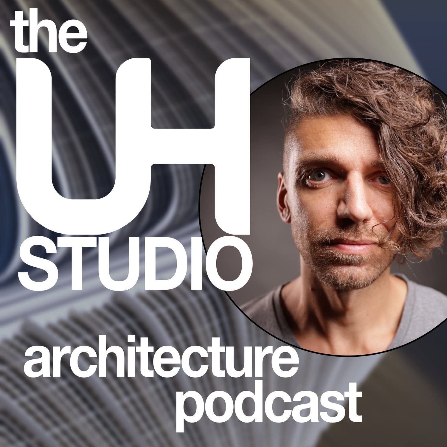 UH Studio Architecture Design Podcast