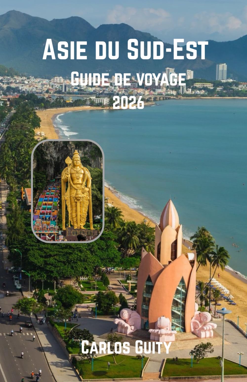 Asie du Sud-Est Guide de voyage 2026