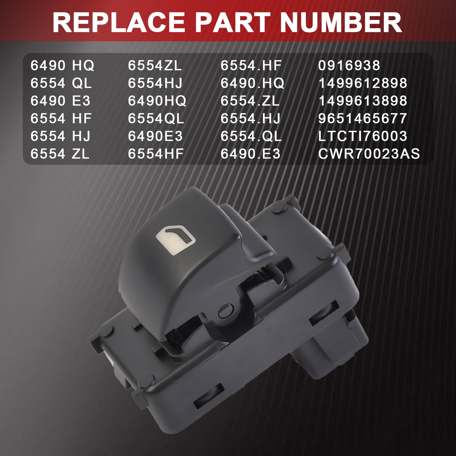 Interruttore per finestra elettrico interruttore alzacristalli, adatto per accessori auto Berlingo Partner, parte # 6490HQ 6490 HQ 6490.E3 6490.HQ 6554.QL 6490E3 6554.HJ 6554QL 6554.HF