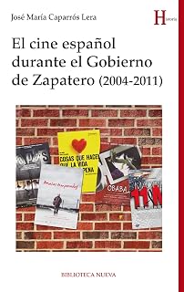 El cine español durante el Gobierno de Zapatero