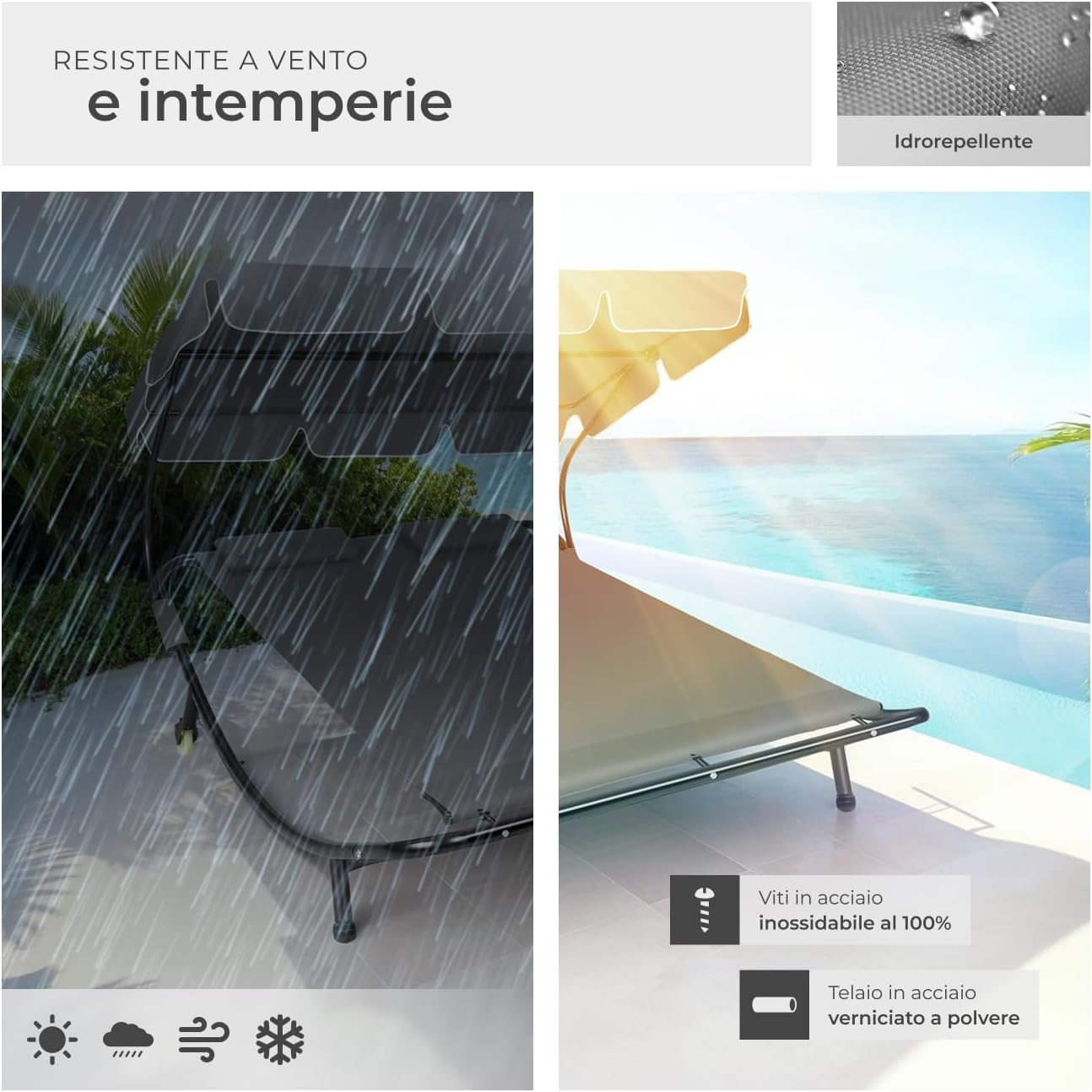 Sun lounger showing water repellency and weather resistance