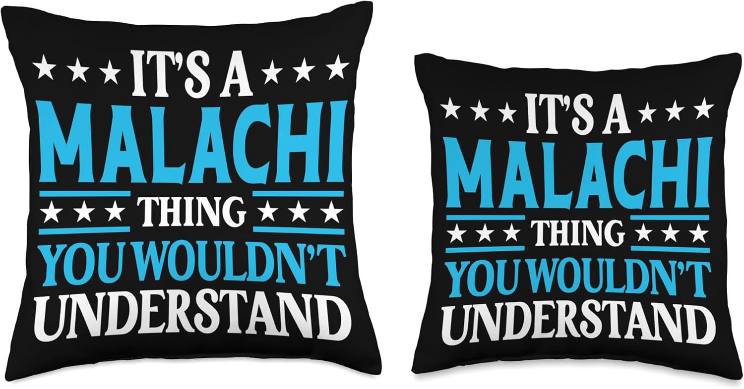Malachi Thing Personal Name Funny Malachi Throw Pillow