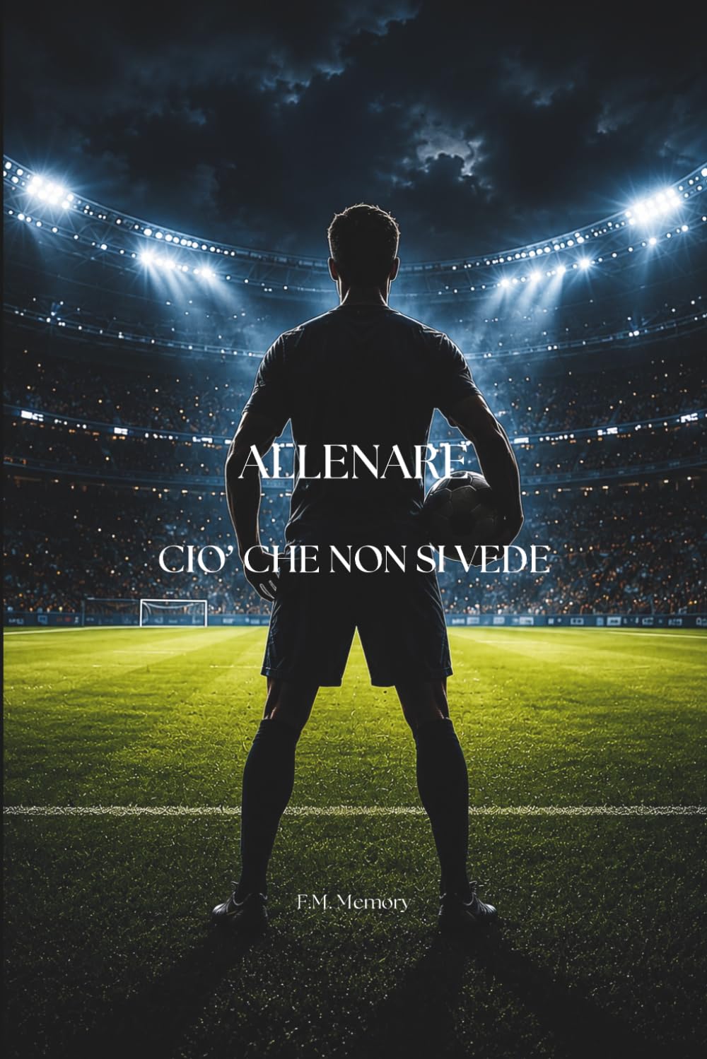 ALLENARE CIO' CHE NON SI VEDE: IL GIOCO INVISIBILE DELLA MENTE