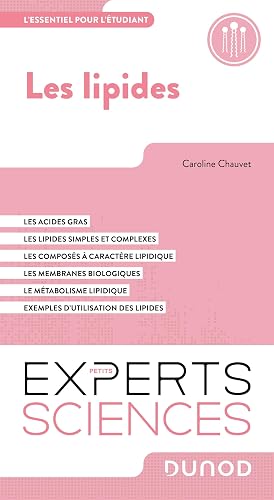 Les lipides: L'essentiel pour l'étudiant