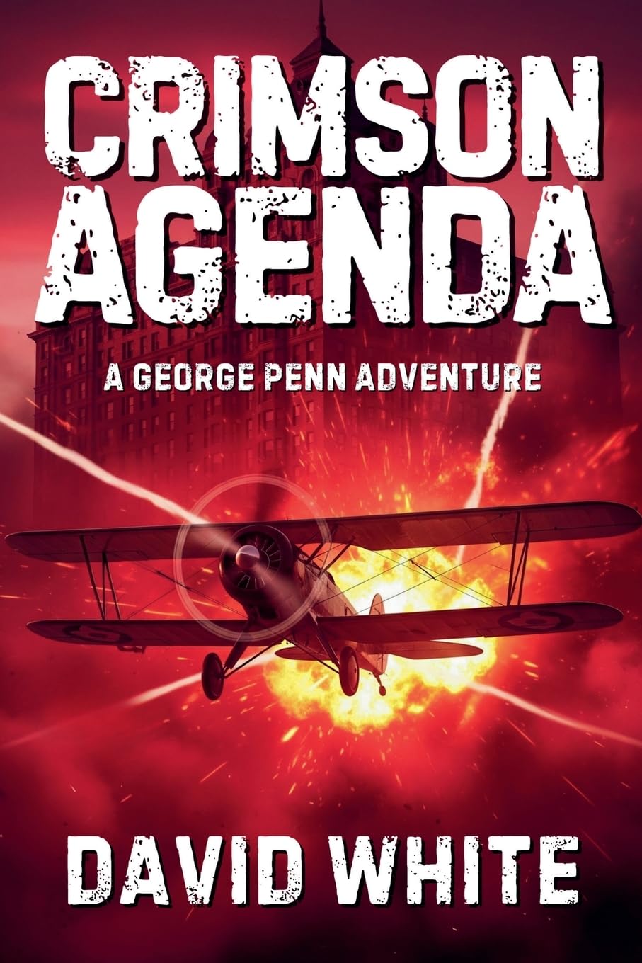 Crimson Agenda: 1 (A George Penn Adventure)