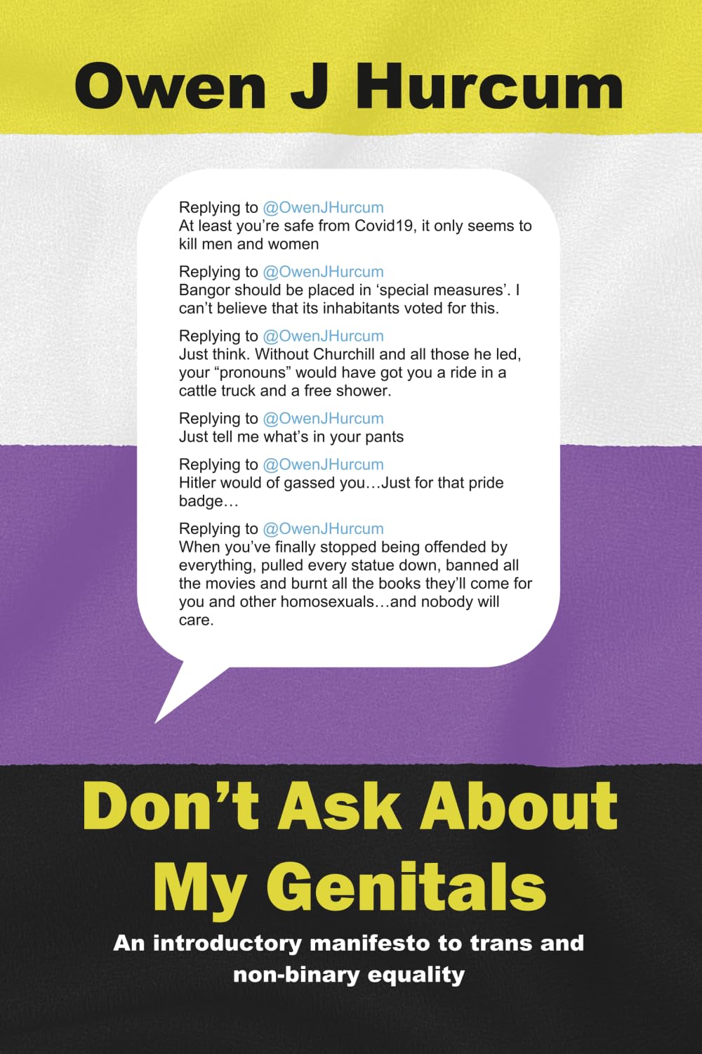 Don't Ask About My Genitals: An introductory manifesto to trans and non-binary equality