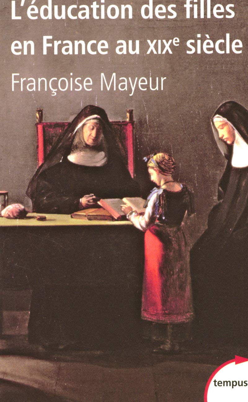 L'éducation des filles en France au XIXe siecle (Tempus)