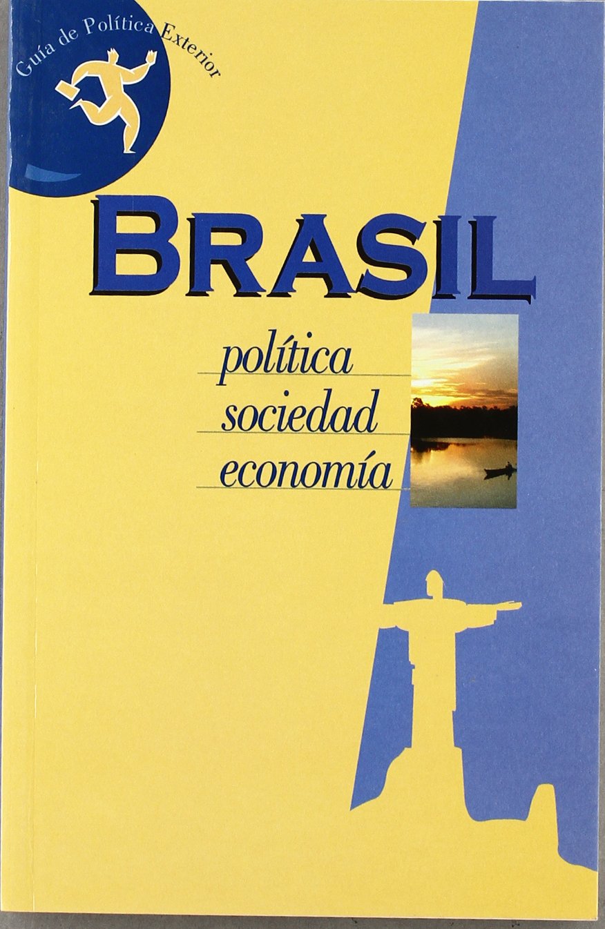 Brasil - Politica, Sociedad, Economia