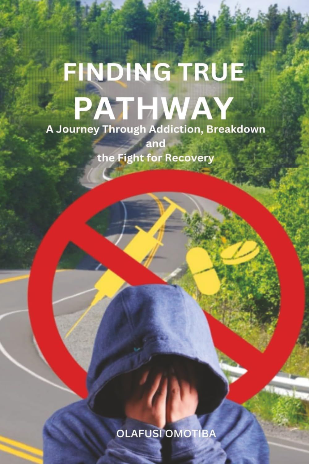 Finding True Pathway: A journey through addiction, breakdown and the fight for recovery