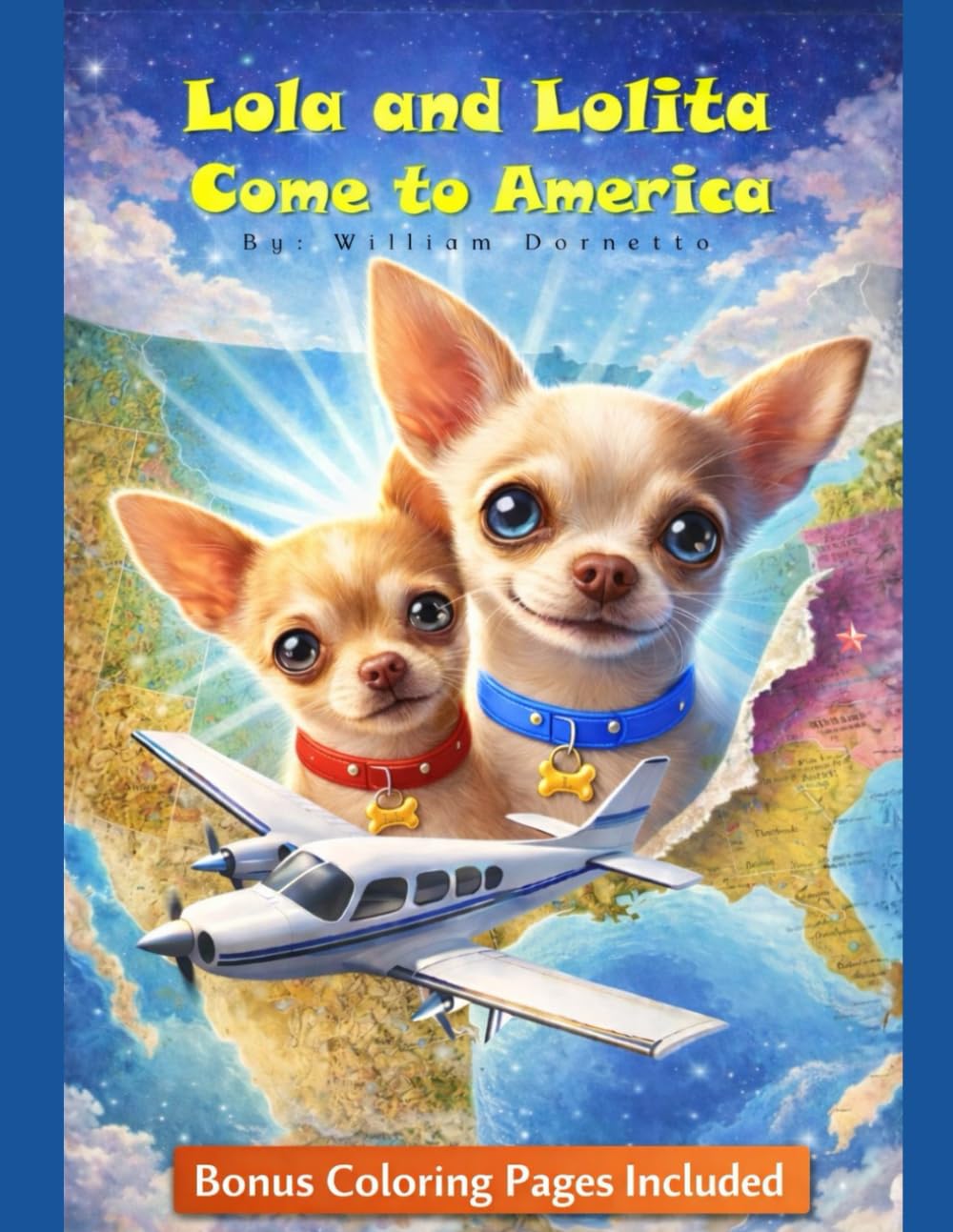 Lola and Lolita Come to America: The Adventures of Lola and Lolita