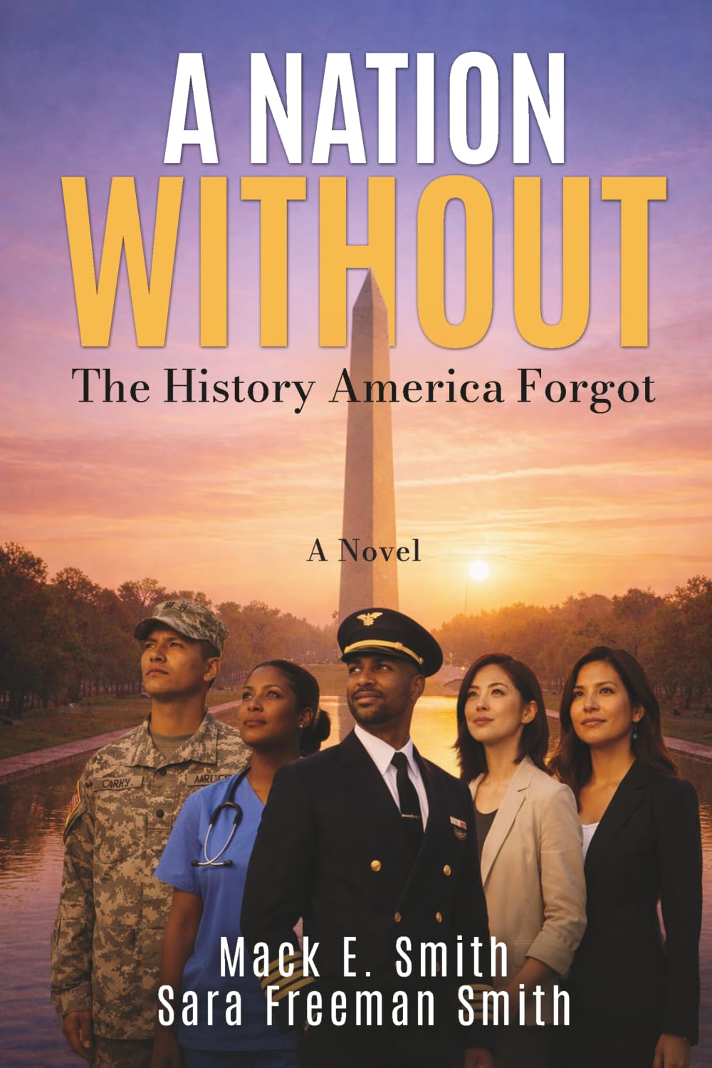 A Nation Without: The History America Forgot