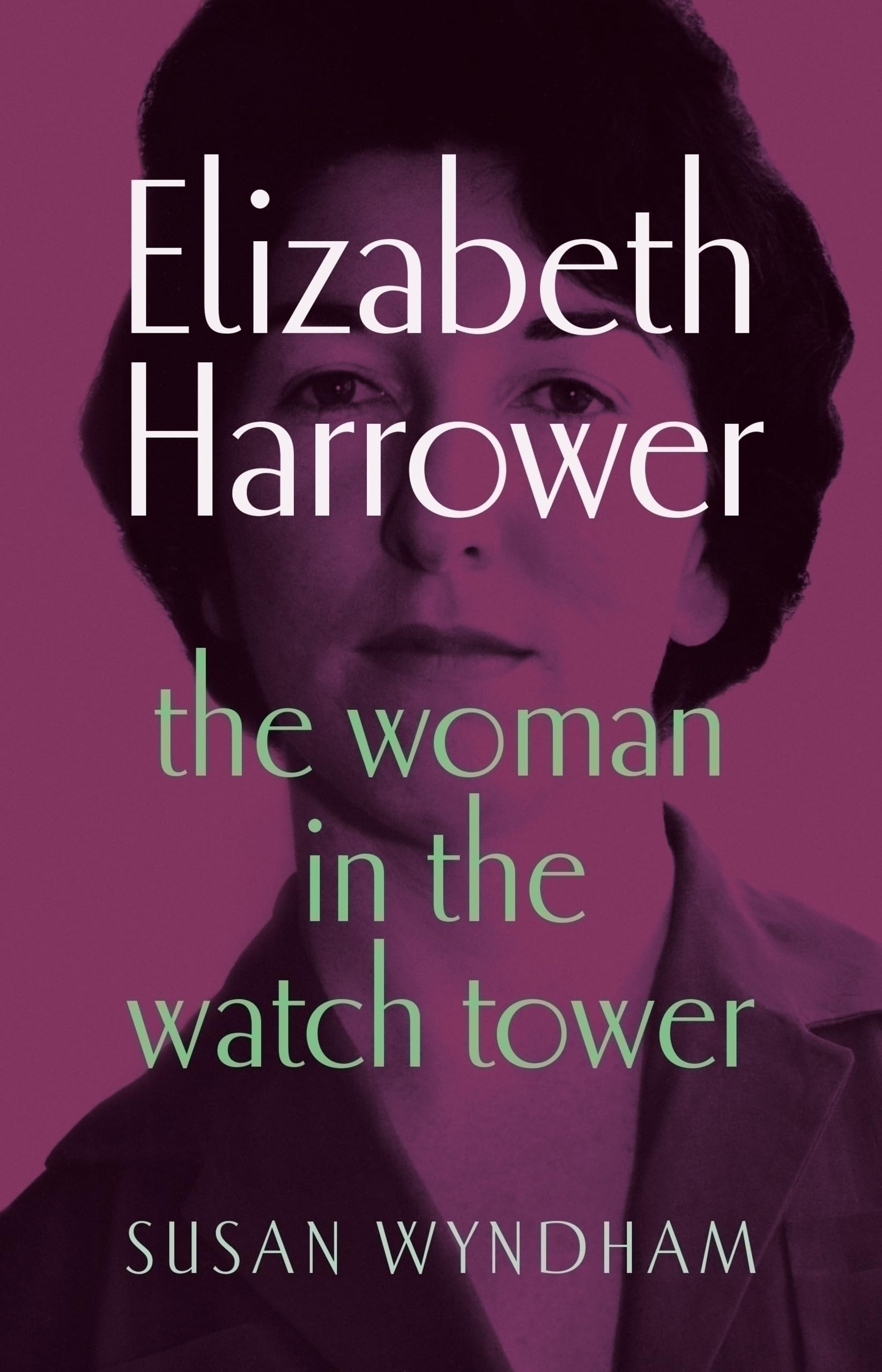 Elizabeth Harrower: The woman in the watch tower