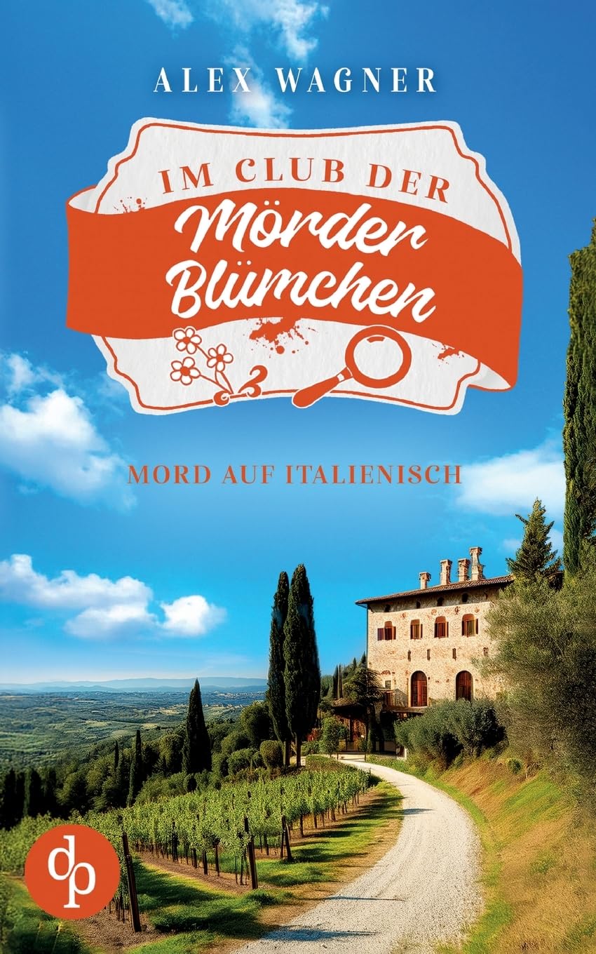 Mord auf Italienisch Ein gemütlicher Cosy-Krimi
