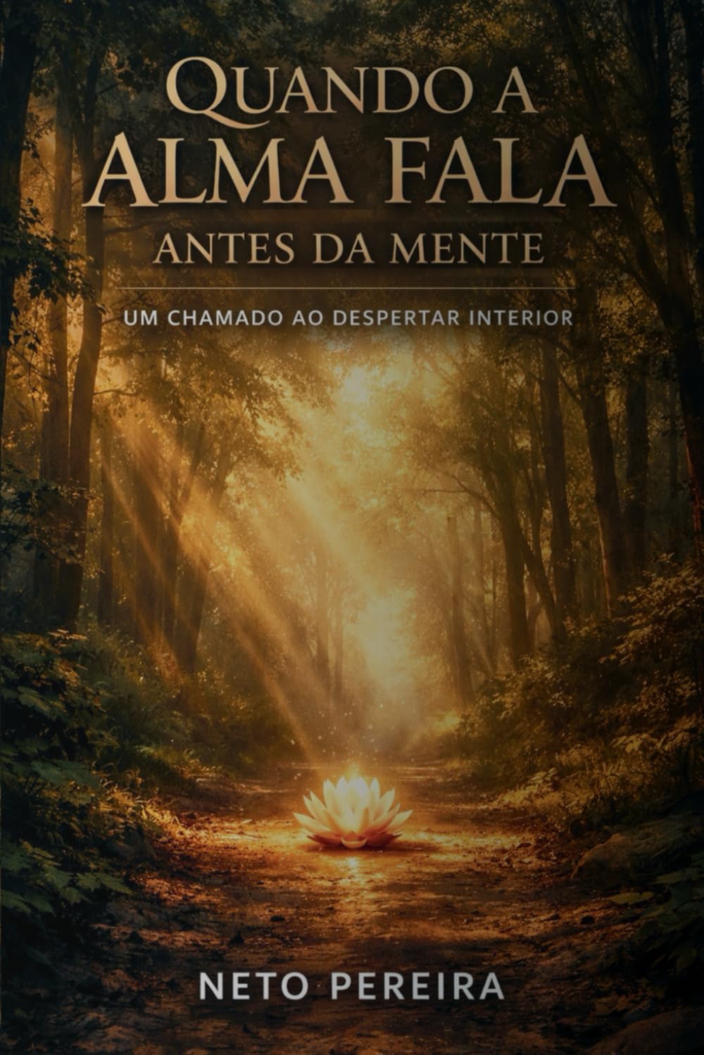 Quando a Alma Fala Antes da Mente: Reflexões para Quem Sente Antes de Compreender