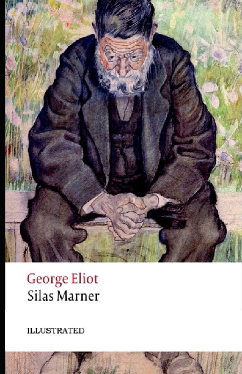 Silas Marner (Illustrated)